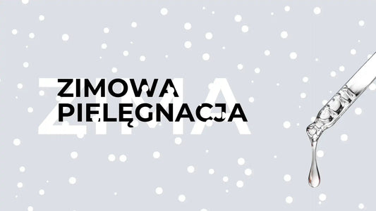 Zimowa pielęgnacja